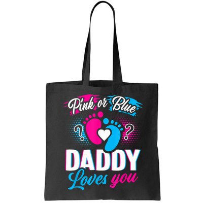 Pink Or Blue Daddy Loves You Shirt Gender Reveal Baby Gift Bag