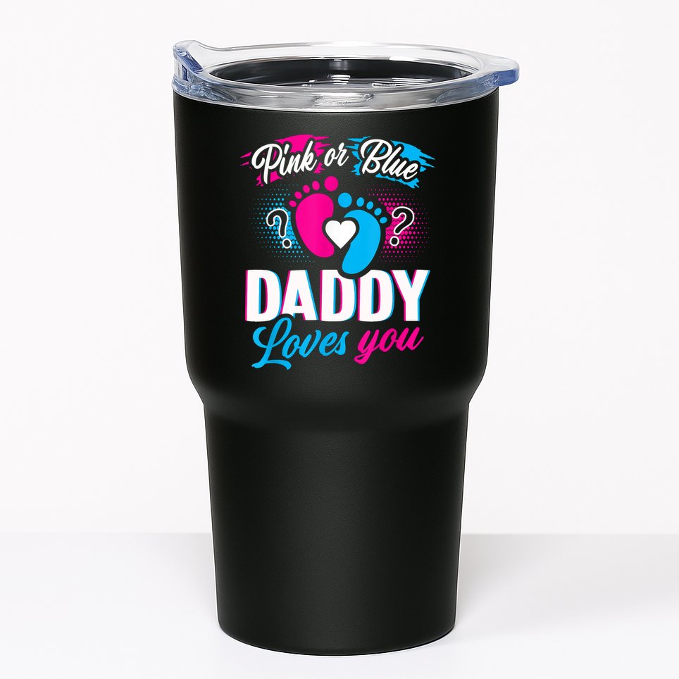 Pink Or Blue Daddy Loves You Shirt Gender Reveal Baby Gift Tumbler