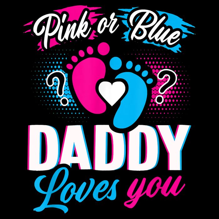 Pink Or Blue Daddy Loves You Shirt Gender Reveal Baby Gift Women's Crop Top Tee