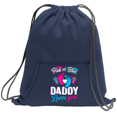 Pink Or Blue Daddy Loves You Shirt Gender Reveal Baby Gift Sweatshirt Cinch Pack Bag