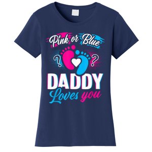 Pink Or Blue Daddy Loves You Shirt Gender Reveal Baby Gift Women's T-Shirt