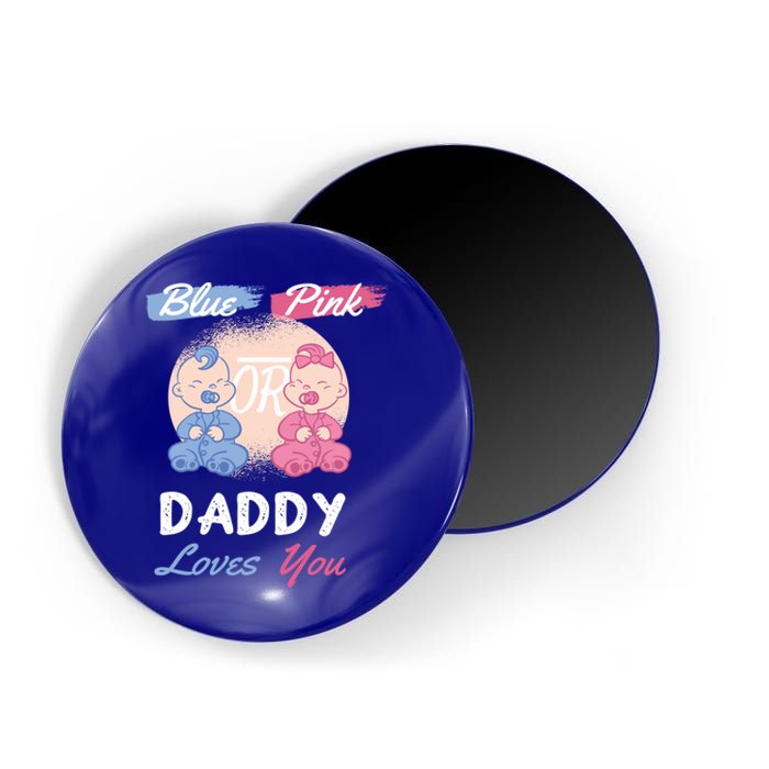 Pink Or Blue Daddy Loves You Gender Reveal Party Shower Gift Magnet