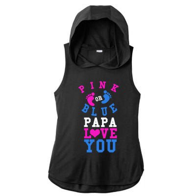 Pink Or Blue Papa Loves You Gift Gender Reveal Great Gift Ladies PosiCharge Tri-Blend Wicking Draft Hoodie Tank