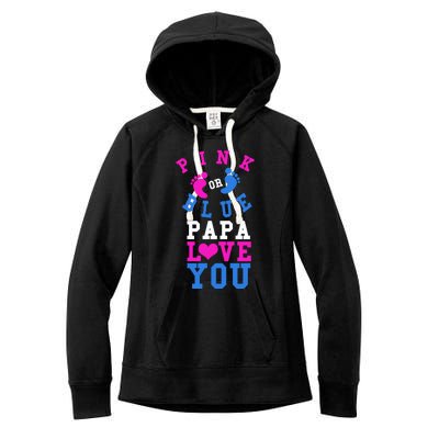 Pink Or Blue Papa Loves You Gift Gender Reveal Great Gift Women's Fleece Hoodie