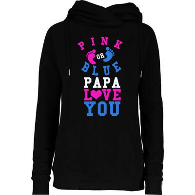 Pink Or Blue Papa Loves You Gift Gender Reveal Great Gift Womens Funnel Neck Pullover Hood