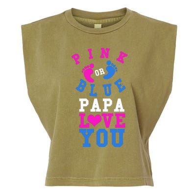 Pink Or Blue Papa Loves You Gift Gender Reveal Great Gift Garment-Dyed Women's Muscle Tee