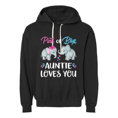 Pink Or Blue Auntie Loves You Elephants Gender Reveal Family Garment-Dyed Fleece Hoodie