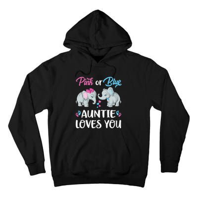 Pink Or Blue Auntie Loves You Elephants Gender Reveal Family Tall Hoodie