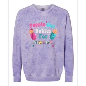 Poppin Out Babies For The New Year Labor & Delivery 2025 Colorblast Crewneck Sweatshirt