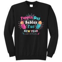 Poppin Out Babies For The New Year Labor & Delivery 2025 Sweatshirt