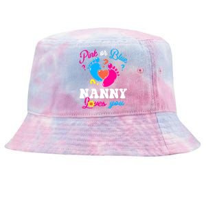 Pink Or Blue Nanny Loves You Baby Gender Reveal Tie-Dyed Bucket Hat