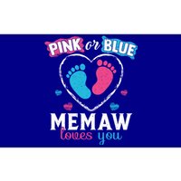 Pink Or Blue Memaw Loves You Gender Reveal Memaw Gift Bumper Sticker