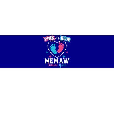 Pink Or Blue Memaw Loves You Gender Reveal Memaw Gift Bumper Sticker