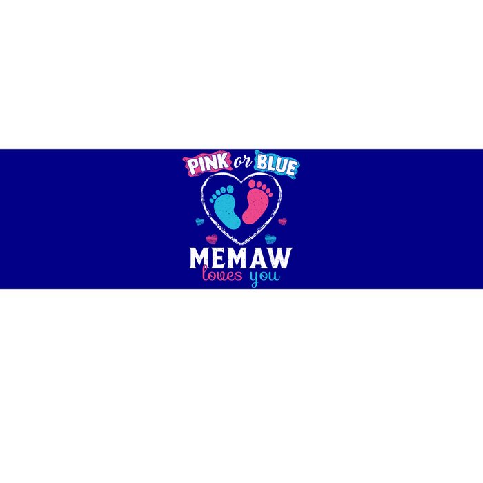 Pink Or Blue Memaw Loves You Gender Reveal Memaw Gift Bumper Sticker