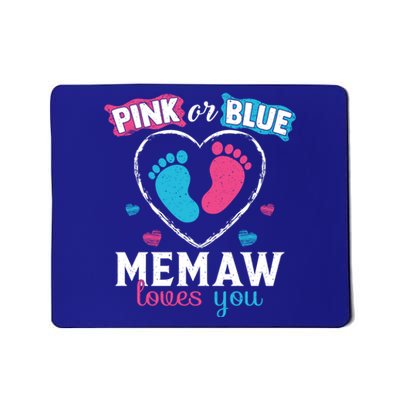 Pink Or Blue Memaw Loves You Gender Reveal Memaw Gift Mousepad