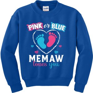 Pink Or Blue Memaw Loves You Gender Reveal Memaw Gift Kids Sweatshirt