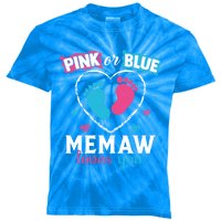 Pink Or Blue Memaw Loves You Gender Reveal Memaw Gift Kids Tie-Dye T-Shirt