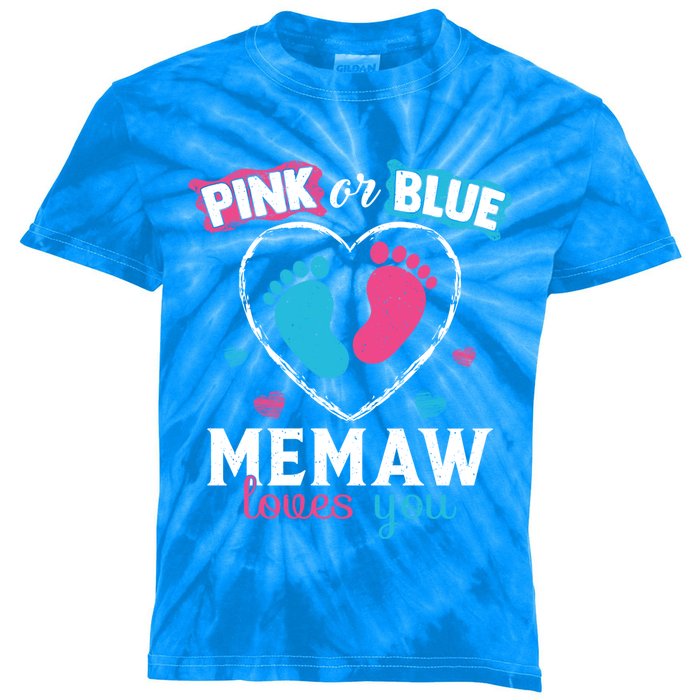 Pink Or Blue Memaw Loves You Gender Reveal Memaw Gift Kids Tie-Dye T-Shirt