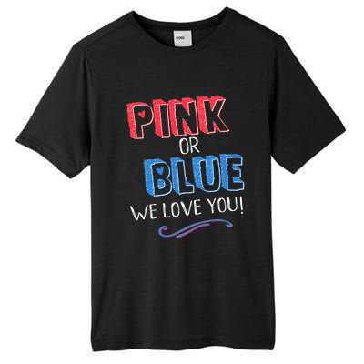 Pink Or Blue We Love You Gender Reveal Announcet Matching Cute Gift Tall Fusion ChromaSoft Performance T-Shirt