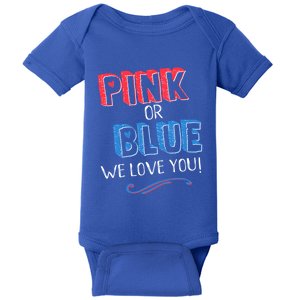 Pink Or Blue We Love You Gender Reveal Announcet Matching Cute Gift Baby Bodysuit