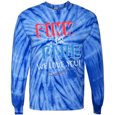 Pink Or Blue We Love You Gender Reveal Announcet Matching Cute Gift Tie-Dye Long Sleeve Shirt