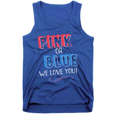 Pink Or Blue We Love You Gender Reveal Announcet Matching Cute Gift Tank Top