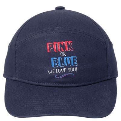 Pink Or Blue We Love You Gender Reveal Announcet Matching Cute Gift 7-Panel Snapback Hat