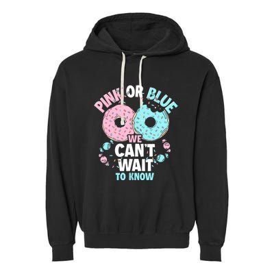 Pink Or Blue We Cant Wait To Know Donut Gender Reveal Garment-Dyed Fleece Hoodie