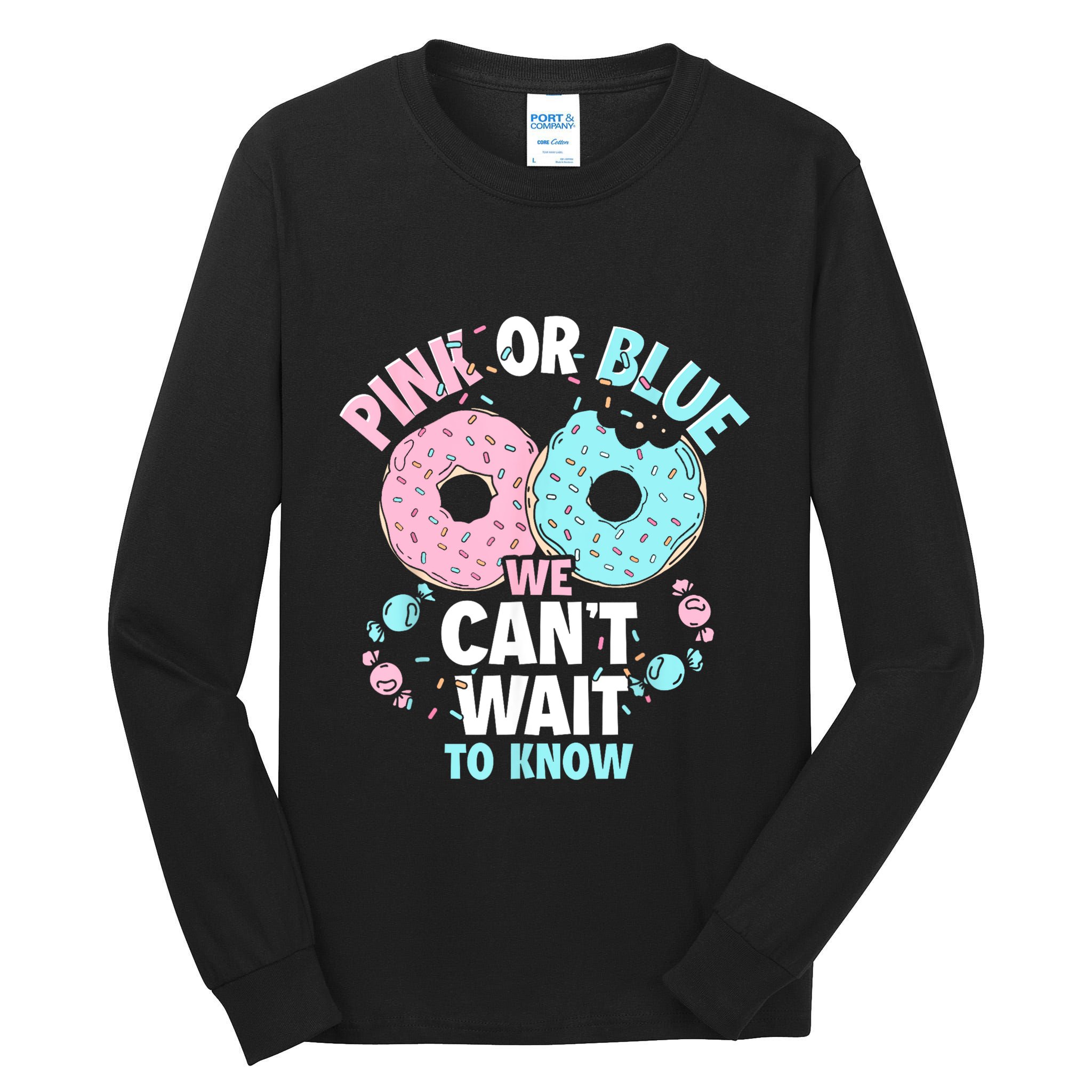 Pink Or Blue We Cant Wait To Know Donut Gender Reveal Tall Long Sleeve T-Shirt