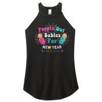 Poppin Out Babies For The New Year Labor & Delivery 2025 Women's Perfect Tri Rocker Tank