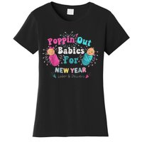 Poppin Out Babies For The New Year Labor & Delivery 2025 Women's T-Shirt