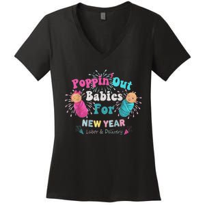 Poppin Out Babies For The New Year Labor & Delivery 2025 Women's V-Neck T-Shirt