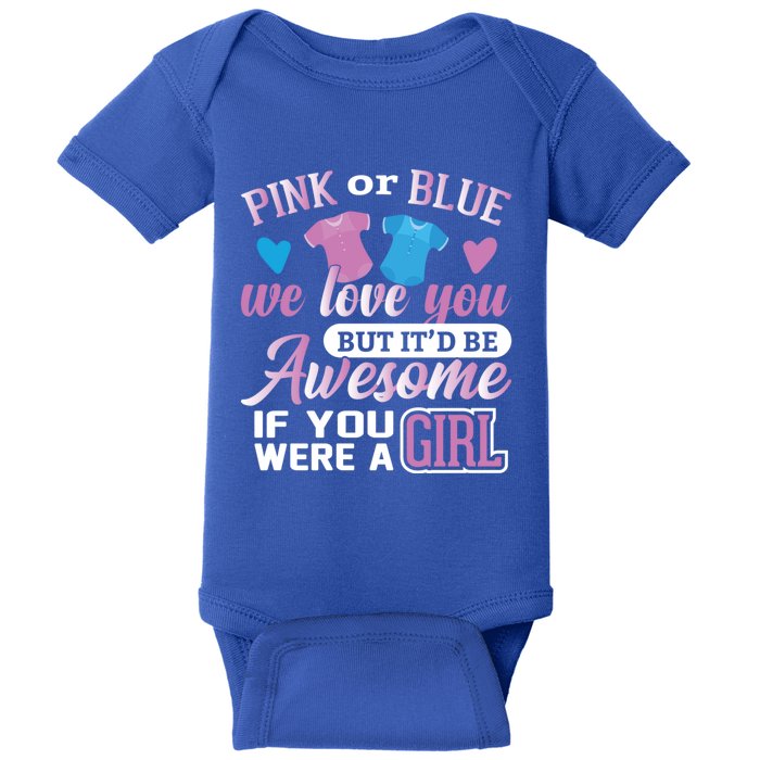 Pink Or Blue We Love You Gender Reveal Cute Gift Baby Bodysuit