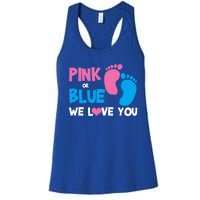 Pink Or Blue We Love You Gender Reveal Gift Women's Racerback Tank