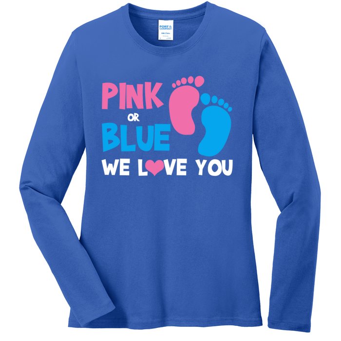 Pink Or Blue We Love You Gender Reveal Gift Ladies Long Sleeve Shirt