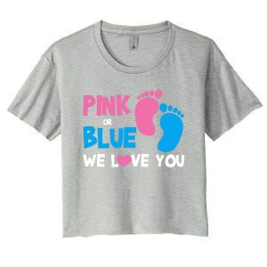 Pink Or Blue We Love You Gender Reveal Gift Women's Crop Top Tee