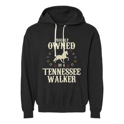 Proudly Owned By A Horse Father Mother Tennessee Walker Garment-Dyed Fleece Hoodie