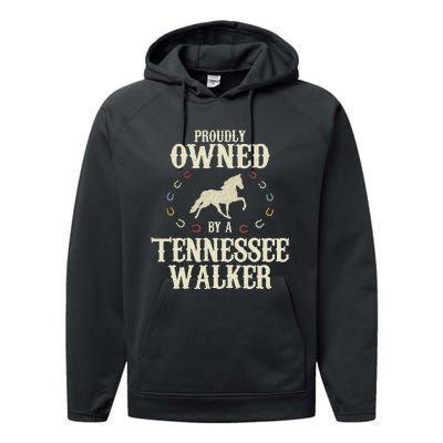 Proudly Owned By A Horse Father Mother Tennessee Walker Performance Fleece Hoodie