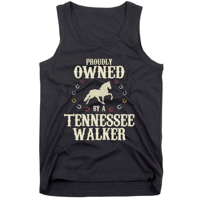 Proudly Owned By A Horse Father Mother Tennessee Walker Tank Top