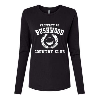 Property Of Bushwood Womens Cotton Relaxed Long Sleeve T-Shirt