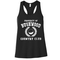 Property Of Bushwood Women's Racerback Tank