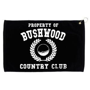 Property Of Bushwood Grommeted Golf Towel