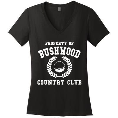 Property Of Bushwood Women's V-Neck T-Shirt