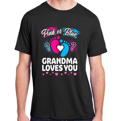 Pink Or Blue Grandma Loves You Gift Gender Reveal Cool Gift Adult ChromaSoft Performance T-Shirt