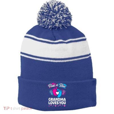 Pink Or Blue Grandma Loves You Gift Gender Reveal Cool Gift Stripe Pom Pom Beanie