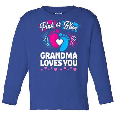 Pink Or Blue Grandma Loves You Gift Gender Reveal Cool Gift Toddler Long Sleeve Shirt