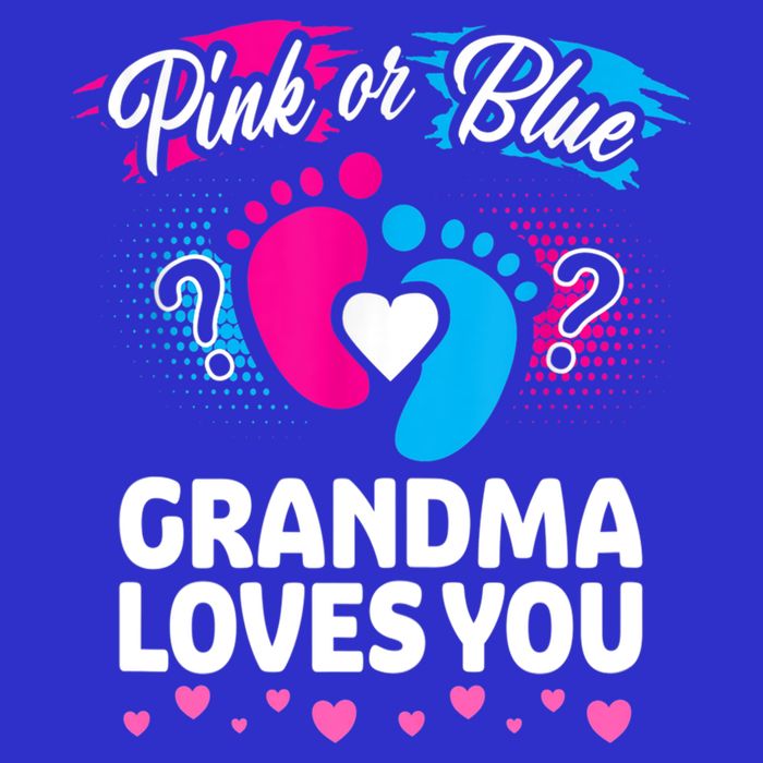 Pink Or Blue Grandma Loves You Gift Gender Reveal Cool Gift Toddler T-Shirt