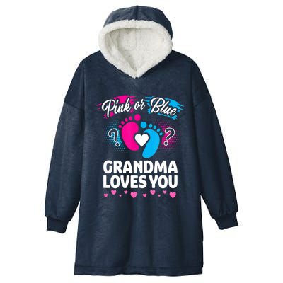 Pink Or Blue Grandma Loves You Gift Gender Reveal Cool Gift Hooded Wearable Blanket