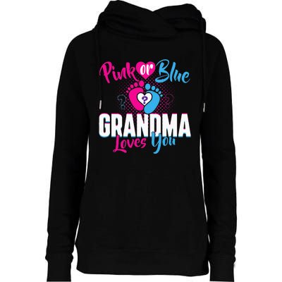 Pink Or Blue Grandma Loves You Gender Reveal Party Baby Womens Funnel Neck Pullover Hood