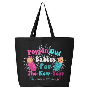 Poppin Out Babies For The New Year Labor & Delivery 2025 25L Jumbo Tote